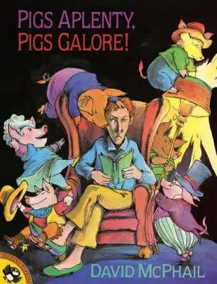 ¡Pigs Aplenty, Pigs Galore! - Pigs Aplenty, Pigs Galore!