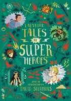 Ladybird Tales of Super Heroes - Con una introducción de David Solomons - Ladybird Tales of Super Heroes - With an introduction by David Solomons