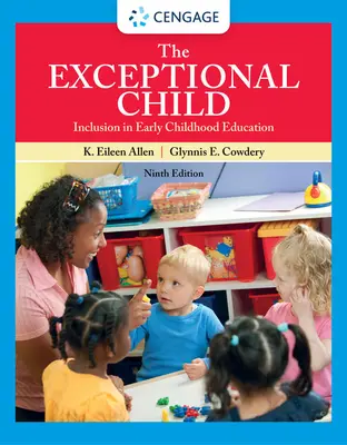 El niño excepcional: La inclusión en la educación infantil - The Exceptional Child: Inclusion in Early Childhood Education