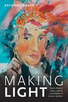 Hacer la luz: Haydn, el campo musical y la larga sombra del idealismo alemán - Making Light: Haydn, Musical Camp, and the Long Shadow of German Idealism