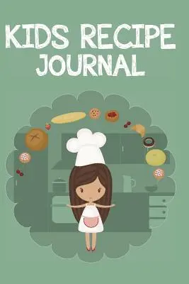 Diario de recetas para niños - Kid's Recipe Journal