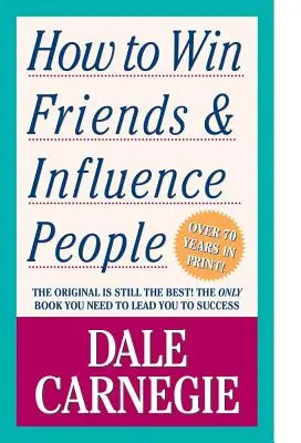 Cómo ganar amigos e influir sobre las personas - How to Win Friends & Influence People