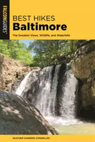 Las mejores excursiones por Baltimore: Las mejores vistas, fauna y cascadas - Best Hikes Baltimore: The Greatest Views, Wildlife, and Waterfalls