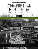 Manual de actividades del estudiante para Chinese Link: Chino para principiantes, versión en caracteres simplificados, Nivel 1/Parte 1 - Student Activities Manual for Chinese Link: Beginning Chinese, Simplified Character Version, Level 1/Part 1