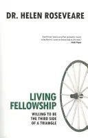 Compañerismo vivo: Dispuesto a ser el tercer lado del triángulo - Living Fellowship: Willing to Be the Third Side of the Triangle