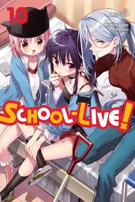 School-Live!, Vol. 10 (Kaihou (Nitroplus) Norimitsu)