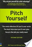 Pitch Yourself - El CV más eficaz que jamás haya escrito. Destaca y véndete - Pitch Yourself - The most effective CV you'll ever write. Stand out and sell yourself