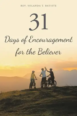 31 días de ánimo para el creyente - 31 Days of Encouragement for the Believer