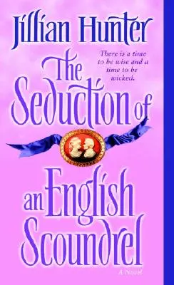 La seducción de un canalla inglés - The Seduction of an English Scoundrel