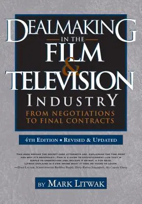 Negociación en la industria del cine y la televisión: De la negociación al contrato final - Dealmaking in the Film & Television Industry: From Negotiations to Final Contracts