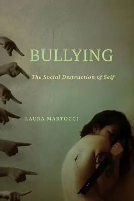 El acoso escolar: La destrucción social de uno mismo - Bullying: The Social Destruction of Self