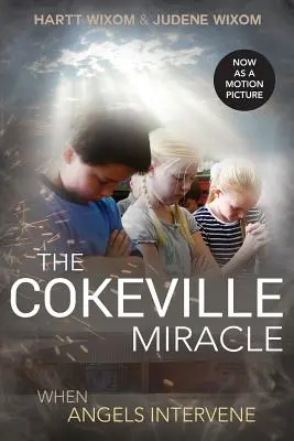 El milagro de Cokeville: cuando intervienen los ángeles - Cokeville Miracle: When Angels Intervene