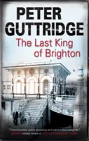 El último rey de Brighton - The Last King of Brighton