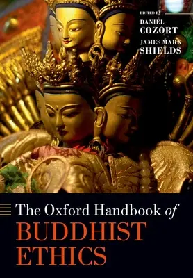 El Manual Oxford de Ética Budista - The Oxford Handbook of Buddhist Ethics