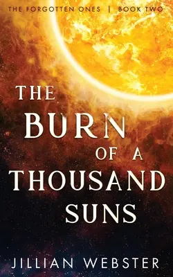 El ardor de mil soles - The Burn of a Thousand Suns