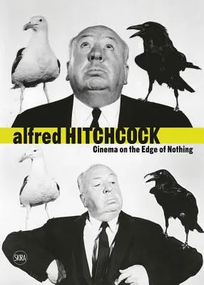 Alfred Hitchcock: El cine al filo de la nada - Alfred Hitchcock: Cinema on the Edge of Nothing