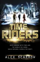 Jinetes del Tiempo (Libro 1) - TimeRiders (Book 1)