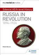 Mis notas de repaso: Edexcel As/A-Level History: Rusia en Revolución, 1894-1924 - My Revision Notes: Edexcel As/A-Level History: Russia in Revolution, 1894-1924