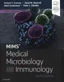 Microbiología médica e inmunología de Mims - Mims' Medical Microbiology and Immunology