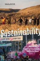 Sostenibilidad: Enfoques de justicia medioambiental y poder social - Sustainability: Approaches to Environmental Justice and Social Power