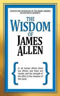 La sabiduría de James Allen - The Wisdom of James Allen