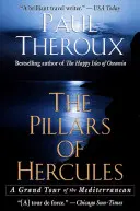 Las columnas de Hércules: Un gran viaje por el Mediterráneo - The Pillars of Hercules: A Grand Tour of the Mediterranean