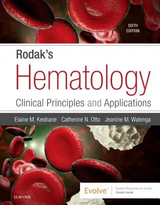 Hematología de Rodak: Principios y aplicaciones clínicas - Rodak's Hematology: Clinical Principles and Applications