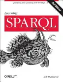 Aprender Sparql: Consulta y actualización con Sparql 1.1 - Learning Sparql: Querying and Updating with Sparql 1.1