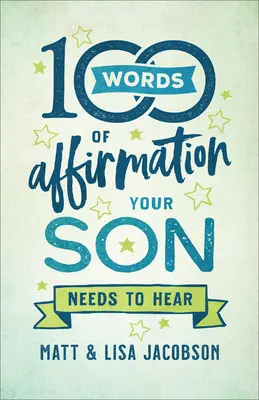 100 palabras de afirmación que su hijo necesita oír - 100 Words of Affirmation Your Son Needs to Hear