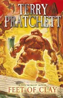 Pies de barro - (Novela 19 de Mundodisco): de la serie superventas que inspiró The Watch de la BBC. - Feet Of Clay - (Discworld Novel 19): from the bestselling series that inspired BBC's The Watch