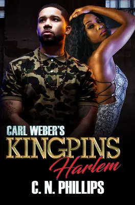 Kingpins de Carl Weber: Harlem - Carl Weber's Kingpins: Harlem