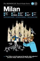 Guía Monocle de Milán: The Monocle Travel Guide Series - The Monocle Travel Guide to Milan: The Monocle Travel Guide Series