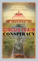 La conspiración del tren del circo - The Circus Train Conspiracy