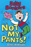 Billy Bonkers: Mis pantalones no - Billy Bonkers: Not My Pants!