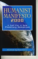 Manifiesto Humanista 2000: Un llamamiento a un nuevo humanismo planetario - Humanist Manifesto 2000: A Call for New Planetary Humanism