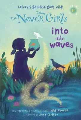 Never Girls #11: En las olas (Disney: Las chicas de nunca jamás) - Never Girls #11: Into the Waves (Disney: The Never Girls)