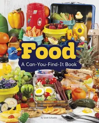 La comida: Un libro que puedes encontrar - Food: A Can-You-Find-It Book