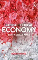 Economía política radical: Sraffa contra Marx - Radical Political Economy: Sraffa Versus Marx