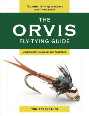 Guía Orvis para el montaje de moscas - The Orvis Fly-Tying Guide