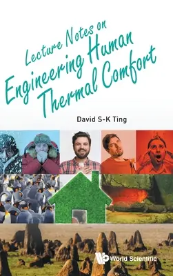 Notas de clase sobre ingeniería del confort térmico humano - Lecture Notes on Engineering Human Thermal Comfort