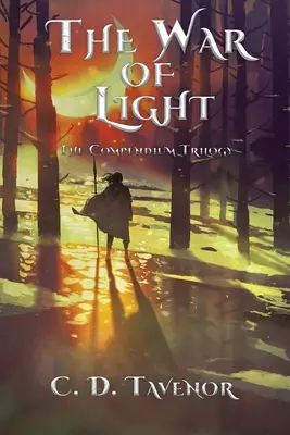 La guerra de la luz: La Trilogía del Compendio - The War of Light: The Compendium Trilogy