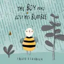 El niño que perdió su bumble - The Boy Who Lost His Bumble