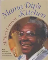 La cocina de mamá Dip - Mama Dip's Kitchen