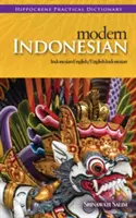 Diccionario práctico moderno indonesio-inglés/inglés-indonesio - Modern Indonesian-English/English-Indonesian Practical Dictionary