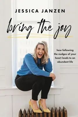 Lleve la alegría - Bring The Joy