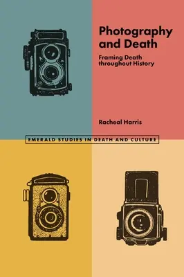 Fotografía y muerte: Enmarcando la muerte a lo largo de la historia - Photography and Death: Framing Death Throughout History