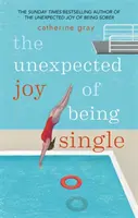 La inesperada alegría de ser soltero - Unexpected Joy of Being Single