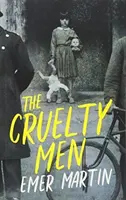 Los hombres crueles - The Cruelty Men