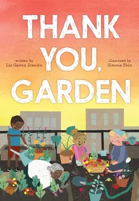 Gracias, Garden - Thank You, Garden