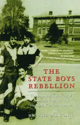 La rebelión de los chicos del Estado - The State Boys Rebellion